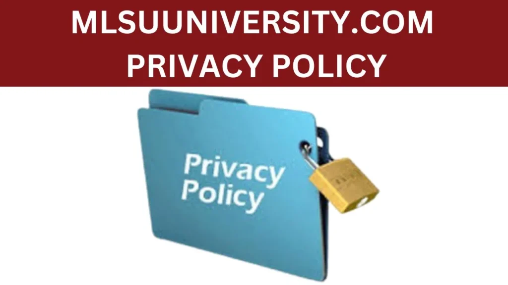 Privacy Policy for MLSU University